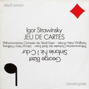 Igor Stravinsky / Georges Bizet, Das Philharmonische Orchester Der Stadt Essen, Heinz Wallberg - Jeu De Cartes / Sinfonie Nr.1 C-Dur-0