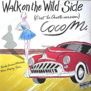 Coco M - Walk On The Wild Side (C'est La Ouate Version)-0