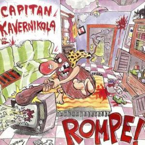 Capitan Kavernikola - Rompe!-0