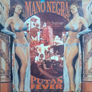 Mano Negra - Puta's Fever-0