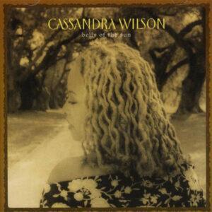 Cassandra Wilson - Belly Of The Sun-0