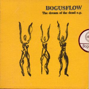 Bogusflow - The Dream Of The Dead E.P.-0