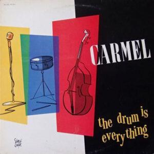 Carmel (2) - The Drum Is Everything-0