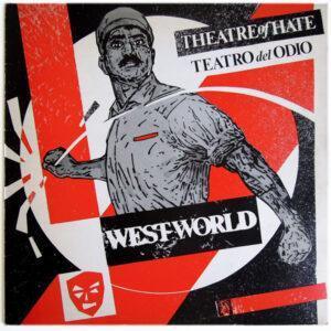 Theatre Of Hate - Westworld-0
