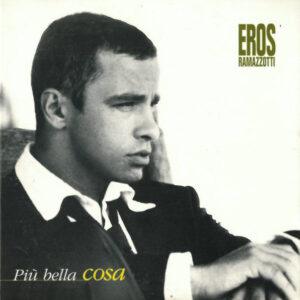 Eros Ramazzotti - Più Bella Cosa-0