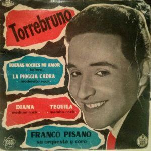Torrebruno Con Franco Pisano E La Sua Orchestra - Buenas Noches Mi Amor-0