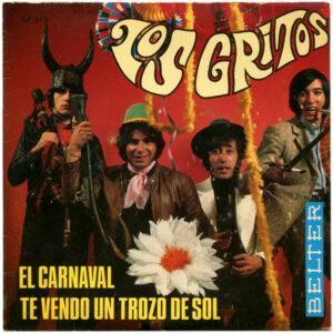 Los Gritos - El Carnaval / Te Vendo Un Trozo De Sol-0