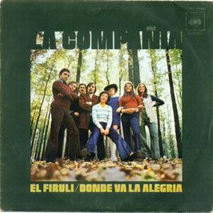 La Compañia - El Firuli / Donde Va La Alegria -0
