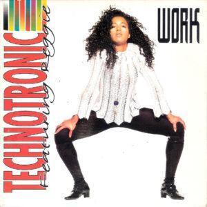 Technotronic Featuring Reggie - Work-0