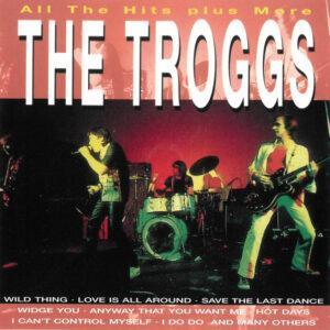 The Troggs - All The Hits Plus More-0