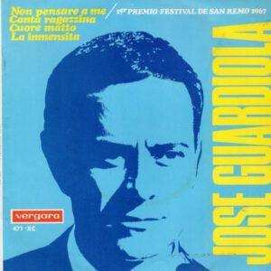 Jose Guardiola - Non Pensare A Me / 1er Premio Festival San Remo 67-0