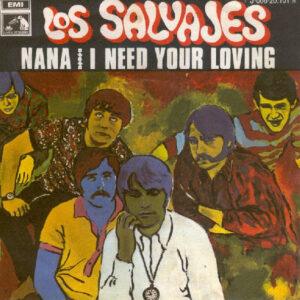 Los Salvajes - Nana / I Need Your Loving-0