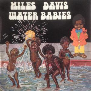 Miles Davis - Water Babies-0