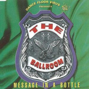 Dance Floor Virus Presents The Ballroom (2) - Message In A Bottle-0