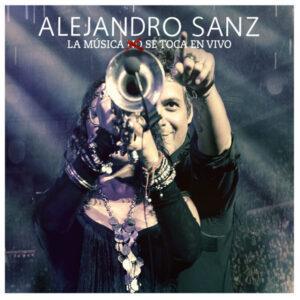 Alejandro Sanz - La Música No Se Toca En Vivo-0