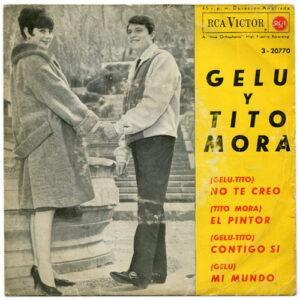 Gelu Y Tito Mora - No Te Creo / El Pintor / Contigo Si / Mi Mundo-0