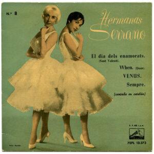 Hermanas Serrano - El Dia Dels Enamorats / When / Venus / Sempre - Cantado En Calatán-0