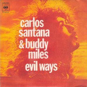 Carlos Santana & Buddy Miles - Evil Ways-0