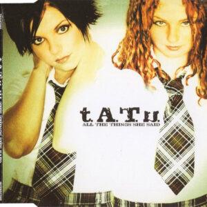 t.A.T.u. - All The Things She Said-0