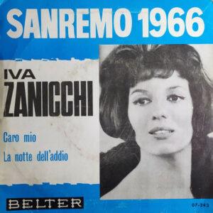 Iva Zanicchi - Caro Mio / La Notte Dell'Addio-0