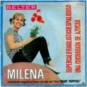 Milena (4) - Supercalifragilisticoespialidoso / Una Cucharada De Azucar-0