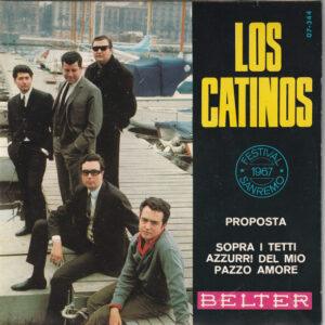 Los Catinos - Proposta / Sopra I Tetti Azzurri Del Mio Pazzo Amore-0
