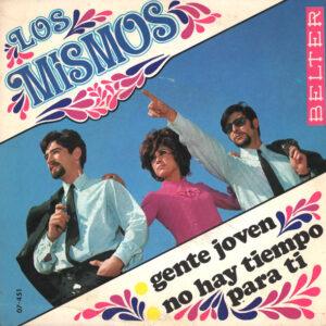 Los Mismos - Gente Joven / No Hay Tiempo Para Ti-0