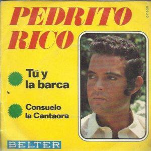 Pedrito Rico - Tu Y La Barca / Consuelo La Cantaora-0
