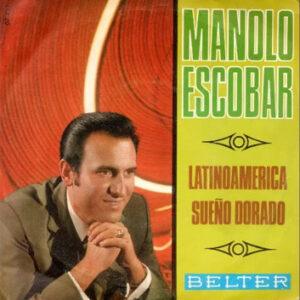 Manolo Escobar - Latinoamerica / Sueño Dorado-0