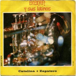 Didian Y Sus Latinos - Catalina / Zapatero-0