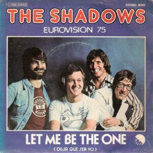 The Shadows - Let Me Be The One = Deja Que Sea Yo-0