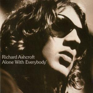Richard Ashcroft - Alone With Everybody-0