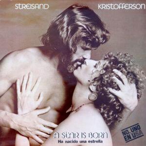 Barbra Streisand, Kris Kristofferson - A Star Is Born = Ha Nacido Una Estrella-0