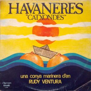 Rudy Ventura - Havaneres "Catxondes"-0
