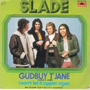 Slade - Gudbuy T'Jane = Adios A Jane-0