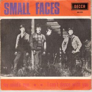 Small Faces - My Mind's Eye / I Can't Dance With You-0