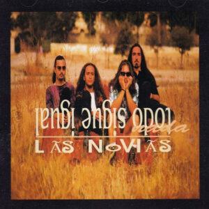 Las Novias - Todo Nada Sigue Igual-0