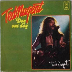 Ted Nugent - Dog Eat Dog-0