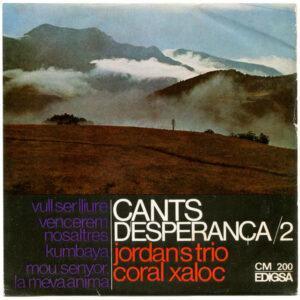 Jordan's Trio / Coral Xaloc - Cants D'Esperança/2-0