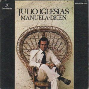 Julio Iglesias - Manuela / Dicen-0