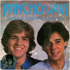 Pancho Y Javi - Sueños De Invierno / A Toda Vela-0