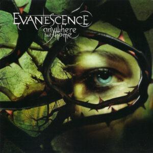 Evanescence - Anywhere But Home-0