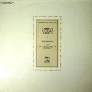 Ludwig van Beethoven / Alfred Cortot, Jacques Thibaud, Pablo Casals - Trio En Si Bémol Majeur "Archiduc"-0