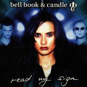 Bell Book & Candle - Read My Sign-0