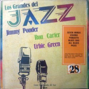 Jimmy Ponder, Ron Carter, Urbie Green - Los Grandes Del Jazz 28-0