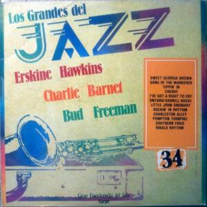 Erskine Hawkins / Charlie Barnet / Bud Freeman - Los Grandes Del Jazz 34-0