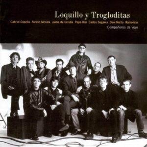 Loquillo Y Trogloditas - Compañeros De Viaje-0