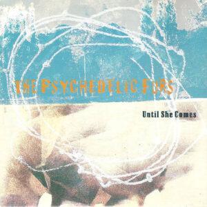 The Psychedelic Furs - Until She Comes-0