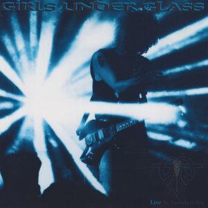 Girls Under Glass - Live At Soundgarden-0