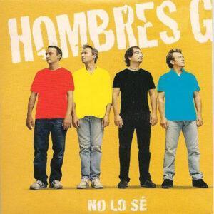 Hombres G - No Lo Sé-0